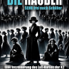 1. und 2. Februar, 19:30 am WHG-Durmersheim  DIE Räuber.  SEHR frei nach Friedrich Schiller